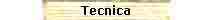 Tecnica